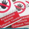 Korkuluksuz İskelede çalışmak yaaktır iş güvenlik uyarı levhası